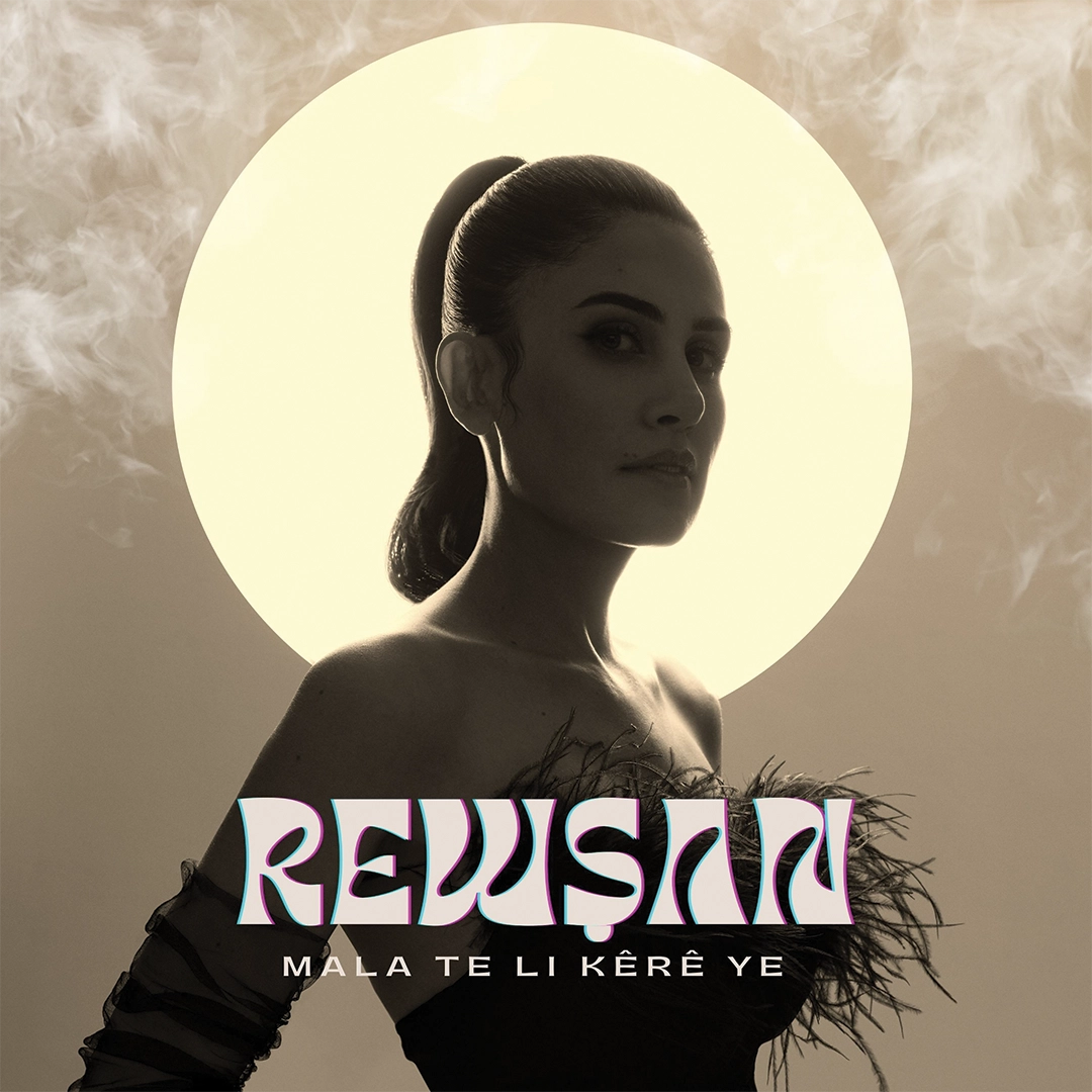 REWŞAN'IN YENİ SINGLE ÇALIŞMASI "MALA TE LI KÊRÊ YE" 1 EYLÜL 2023 CUMA GÜNÜ TÜM MÜZİK PLATFORMLARINDA YERİNİ ALDI